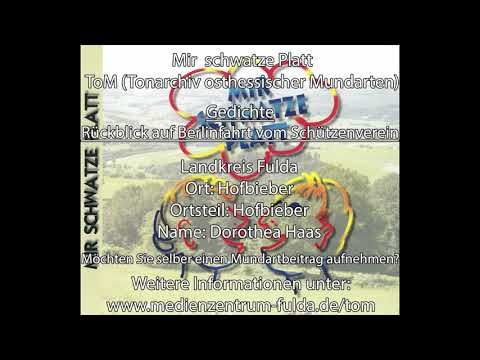 ToM / Hofbieber - Ot Hofbieber / Dorothea Haas / Gedichte - Rückblick auf Berlinfahrt Schützenverein