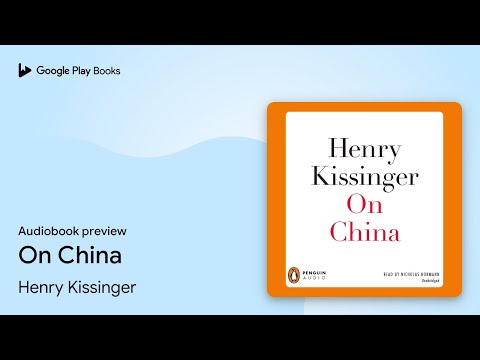 On China by Henry Kissinger &middot; Audiobook preview
