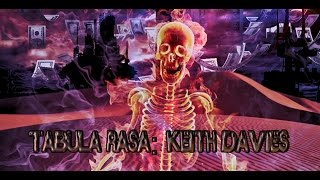 Tabula Rasa: Keith Davies