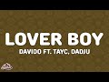 Davido - Lover Boy (Lyrics) ft. Tayc, Dadju