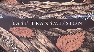Last Transmission  - As We Burn (Lyric Video)
