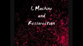 I, Machine and Ressurection New Years Day Lyrics