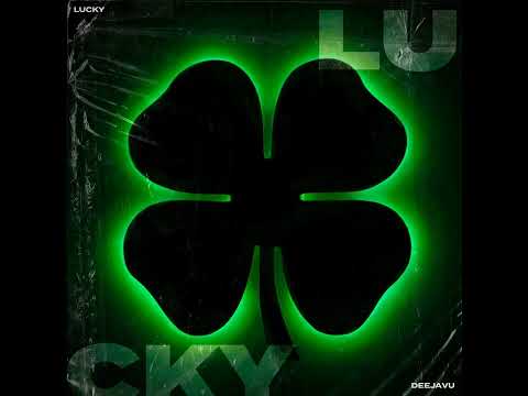 DeejaVu - Lucky