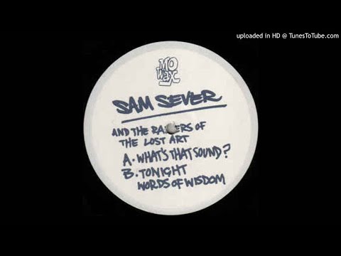 Whats that Sound - Sam Sever - Mo Wax