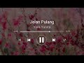 1 Hour YURA YUNITA JALAN PULANG