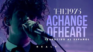 The 1975 - A Change Of Heart (Live at The O2, London) [Traducido al español - Inglés]