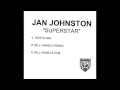 Jan Johnston - Superstar (Tiesto Mix) 