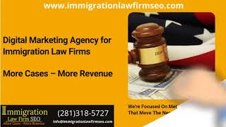 Immigration Law Firm SEO - Video - 3