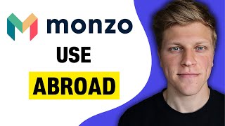 How to Use Monzo Abroad (2024)