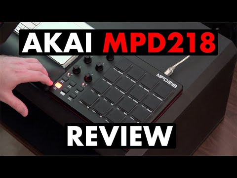 Akai MPD218 Review & Tutorial