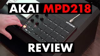 Akai MPD218 Review — Is It Worth It in 2024?