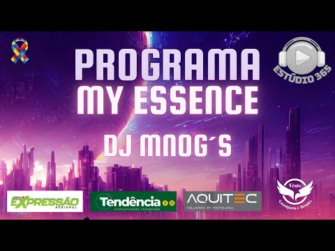 ESTUDIO 365   MY ESSENCE   DJ Mnog´s