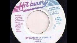 Jah 9 Steamers a bubble & dub