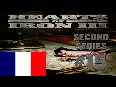 Hearts of Iron 3: Their Finest Hour - France - Ep 15