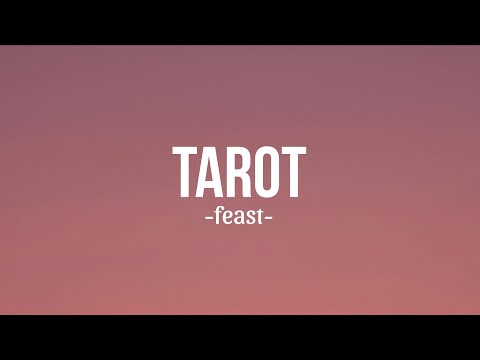 Feast - Tarot (lirik)