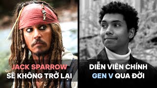 PHÊ PHIM NEWS: PHIM CƯỚP BIỂN sẽ TIẾP TỤC mà KHÔNG CÓ JOHNNY DEPP | GEN V HOÃN SẢN XUẤT vì TIN BUỒN