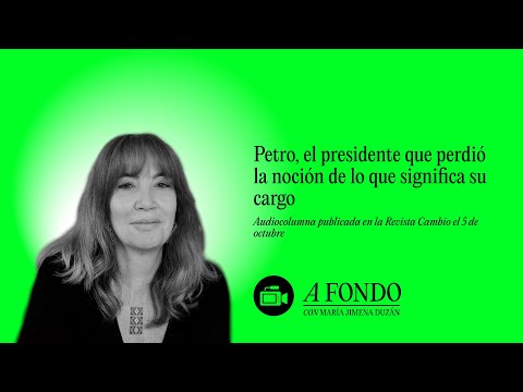 Petro, the president who lost track of what his position means