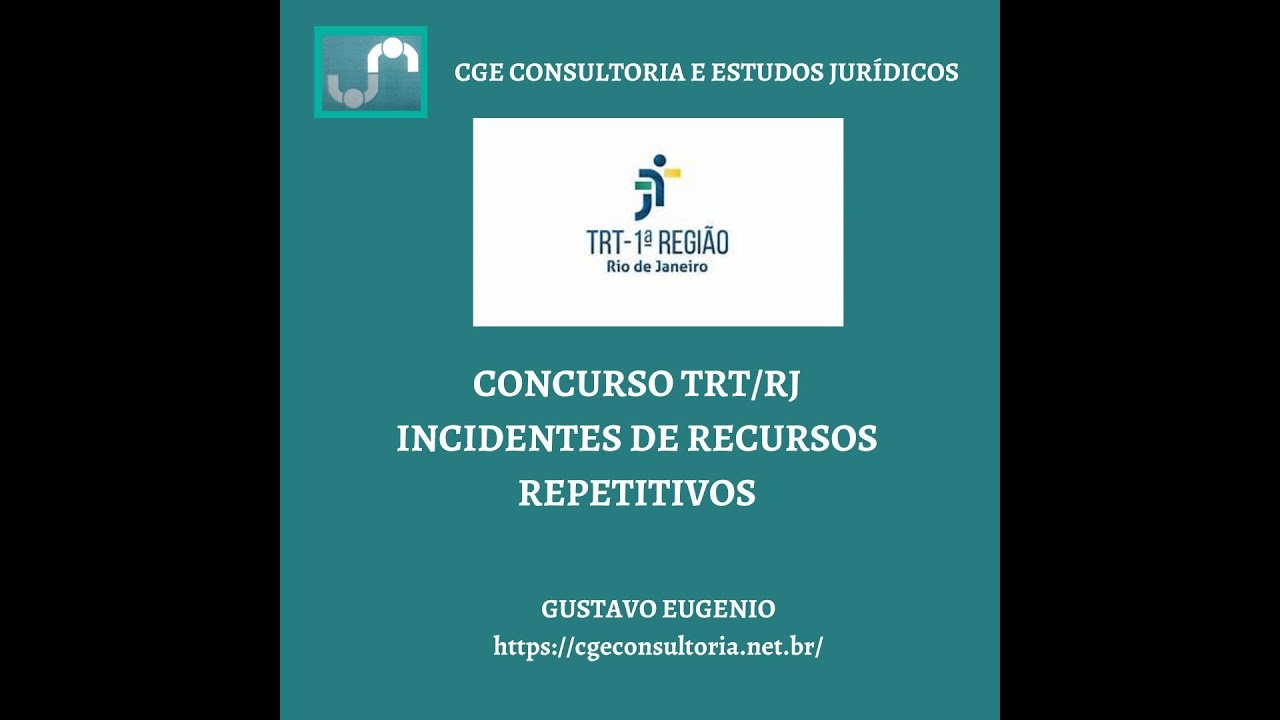 Concurso TRT/RJ - Incidente de Recurso Repetitivo