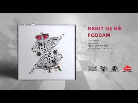 Naser - Nigdy Się Nie Poddam ft. Hones prod. Funk Monster [Psychoragga]
