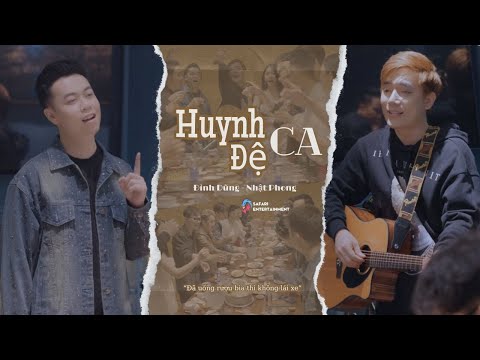 Huynh đệ ca - Đình Dũng