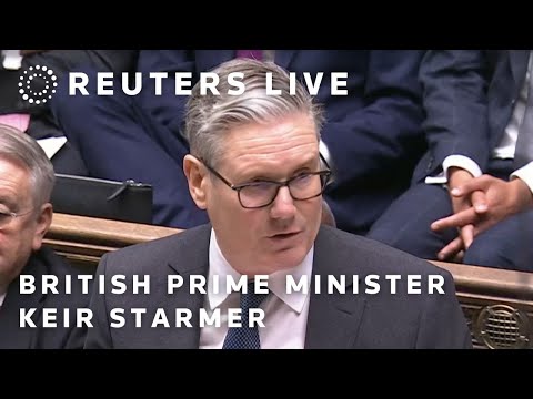 LIVE: British Prime Minister Keir Starmer takes questions in parliament