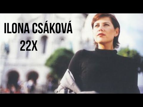 Ilona Csáková - 22x (2004)