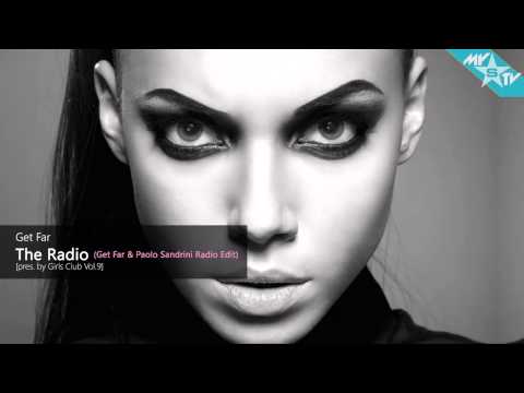 Get Far - The Radio (Get Far & Paolo Sandrini Radio Edit)