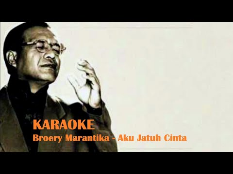KARAOKE : Broery Marantika - Aku Jatuh Cinta