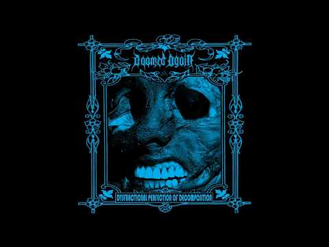 Doomed Again - Disfunctional Perfection of Decomposition (2025)[Crust/Hardcore]