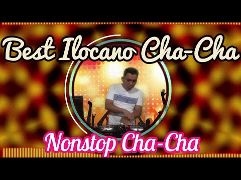 BEST ILOCANO CHA - CHA BALSE MEDLEY / HATAW NONSTOP
