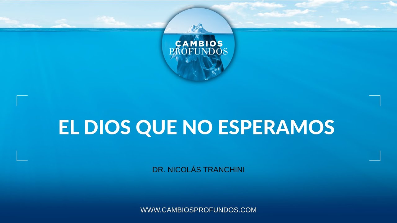 El Dios que no esperamos