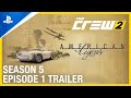 The Crew 2 - Season 5 Episode 1 Trailer | PS4