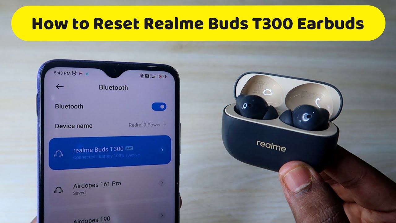 How to reset Realme Buds T300 - Realme Earbuds Not Pairing/Working? Problem Solved!