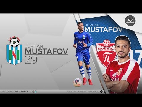 BURHAN MUSTAFOV 19 - HIGHLIGHTS (2019)