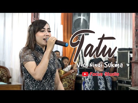 TATU - DIDI KEMPOT (COVER) NINDY SUKMA SINDEN METAL