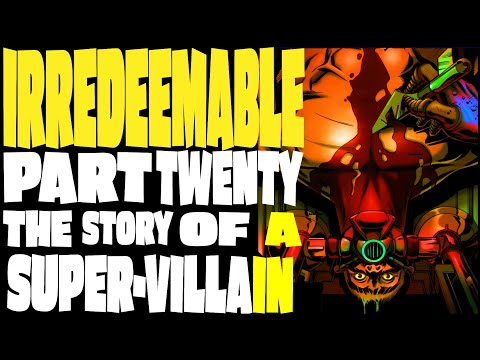 IRREDEEMABLE PART TWENTY COMIC MOTION PICTURE
