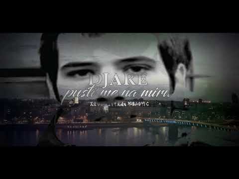 Djare x Krust x Ivana Vujovic - Pusti me na miru (2017)