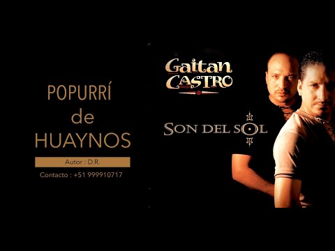 Popurrí De Huaynos - Gaitán Castro.