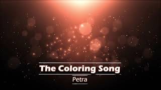 The Coloring Song   Petra