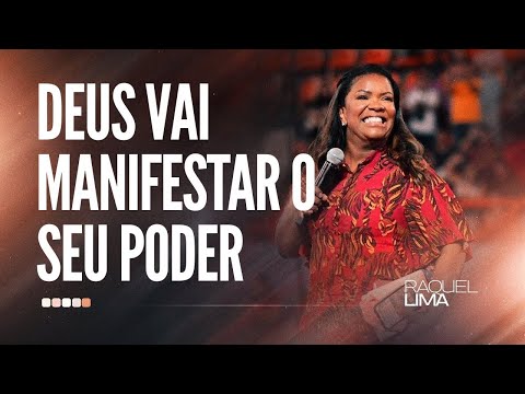 Pastor Raquel Lima | God Will Manifest His Power