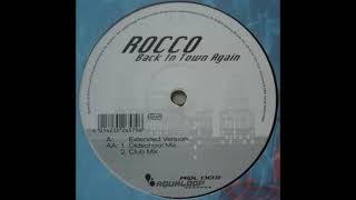 Rocco - Back In Town Again
