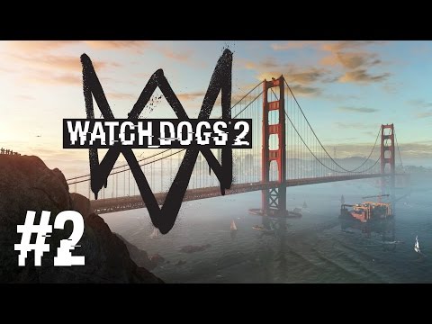 Watch Dogs 2 #2 (Full Gameplay) DedSecZ
