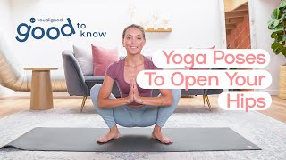 GOOD TO KNOW 👩‍🎓 5 Yoga Poses to Open Your Tight Hips