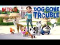 Dog gone trouble movie in Hindi  (2021) #Netflix trailer