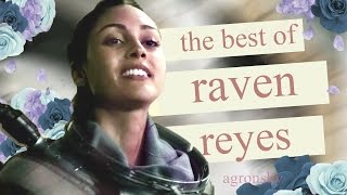 The Best Of: Raven Reyes
