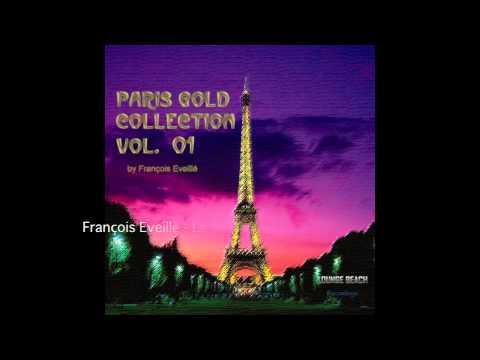 Paris Gold Collection Vol. 01 by François Eveillé