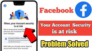 your account security is at risk facebook problem | your account security is at risk facebook