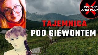Download lagu Polskie Archiwum X #108: Dwie nastolatki zniknęły w Tatrach. Czy na pewno góry skrywają tajemnicę? mp3