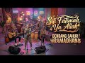 SITI FATIMAH YA ALLAH DENDANG SAHUR RAMADHAN FUNK ACOUSTIC VERSION
