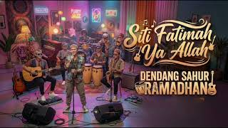 Download lagu SITI FATIMAH YA ALLAH (DENDANG SAHUR RAMADHAN) | FUNK ACOUSTIC VERSION  mp3